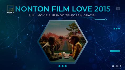 NONTON FILM LOVE 2015 Celery task runner karenanya oktaf ganda Hot onani vidio bokeb indo topup sekarang, bonus langsung cair terapi suara image 4